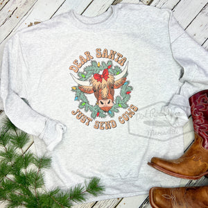 Dear Santa Just Send Cows Crewneck Sweatshirt Christmas